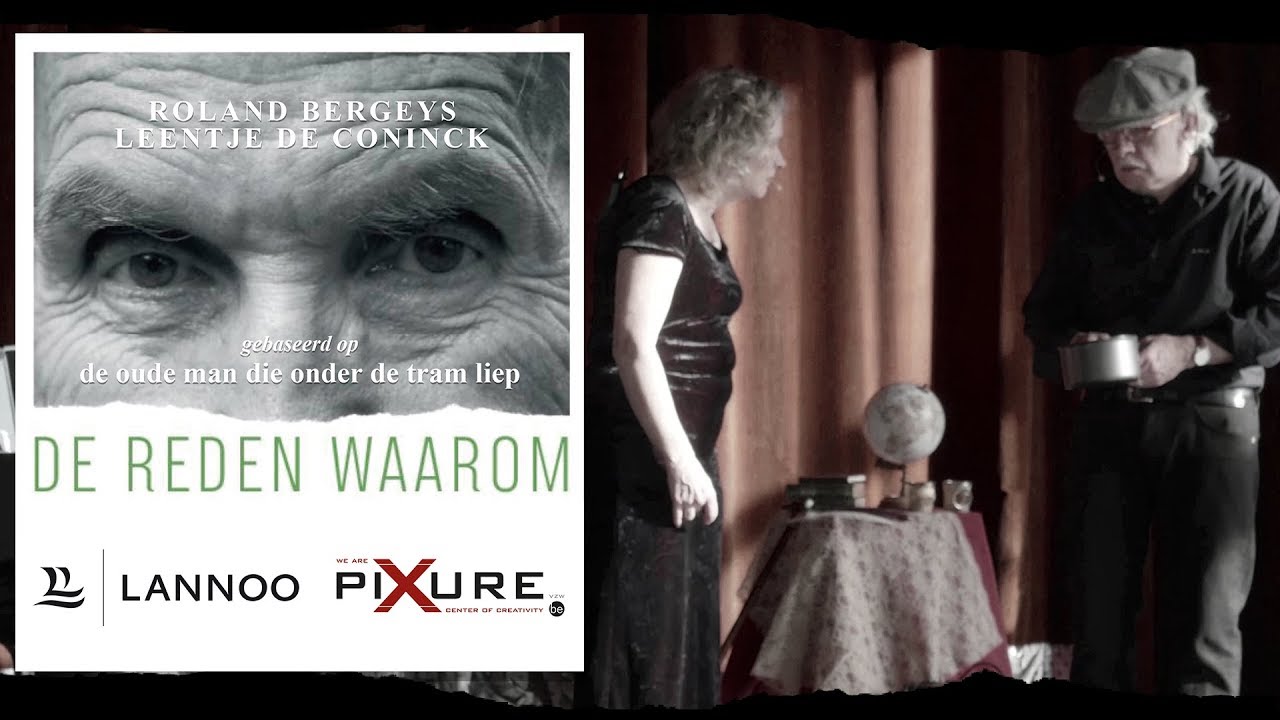 "De Reden Waarom" - theatertrailer - Roland Bergeys & Leentje De Coninck